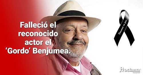 Falleció el Gordo Benjumea Falleció el Gordo Benjumea