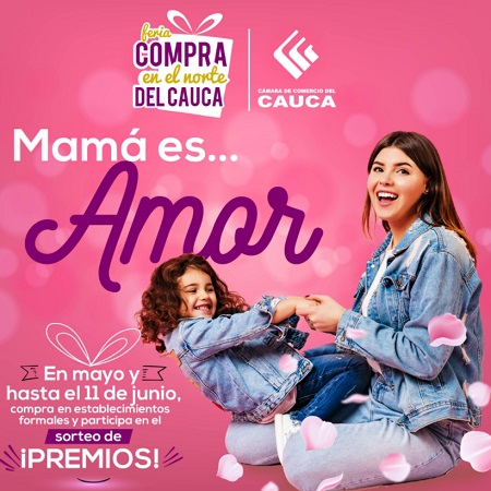 Feria Compra en el Norte del Cauca - Mamá es Tecnología - Cámara de Comercio del Cauca Feria Compra en el Norte del Cauca - Mamá es Tecnología - Cámara de Comercio del Cauca