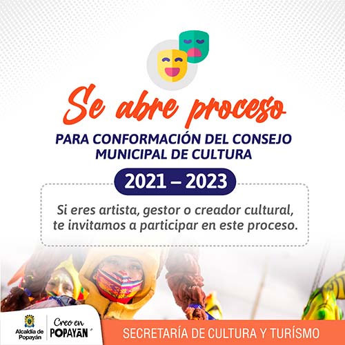 Alcaldía de Popayán amplía plazo para la creación del Consejo Municipal de Cultura Alcaldía de Popayán amplía plazo para la creación del Consejo Municipal de Cultura