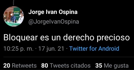Bloquear es un derecho precioso - Jorge Iván Ospina