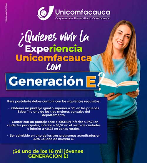 Vive la Experiencia Unicomfacauca con Generación E