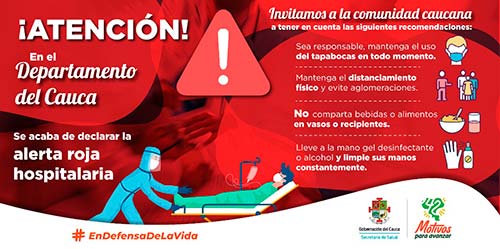 Se declara Alerta Roja Hospitalaria en el Cauca por ocupación UCI superior al 85% Se declara Alerta Roja Hospitalaria en el Cauca por ocupación UCI superior al 85%