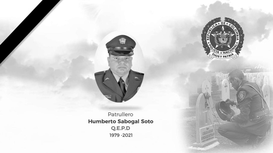Falleció el policía Humberto Sabogal Soto en Bogotá Falleció el policía Humberto Sabogal Soto en Bogotá