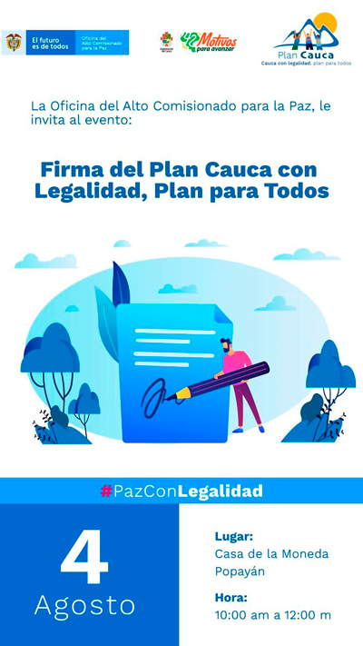 Invitación a la firma del Plan Cauca con legalidad, plan para todos