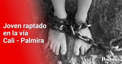 Plan de búsqueda para hallar a joven secuestrado en el Valle