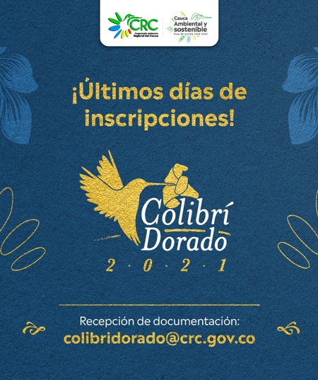 Últimos días de inscripciones - Colibrí Dorado 2021