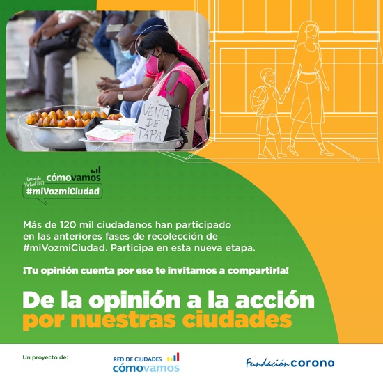 Encuesta virtual 2021 - Cómo vamos - Mi voz - Mi ciudad