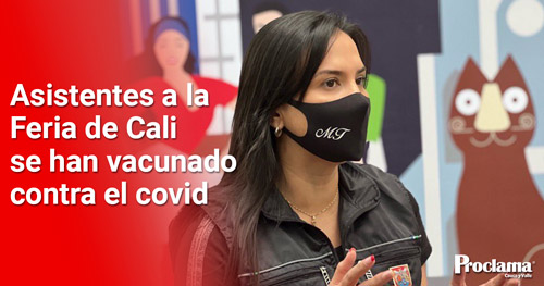 Ciudadanos se han vacunado contra el covid en medio de la Feria de Cali