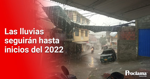 Temporada de lluvias se extenderá hasta el primer trimestre del 2022