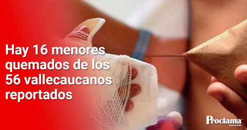 Valle del Cauca ocupa el tercer lugar con más quemados del país
