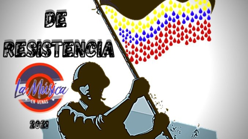 “Días de Resistencia” en “La música en venas”