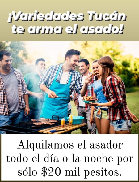 ¡Variedades Tucán te arma el asado!