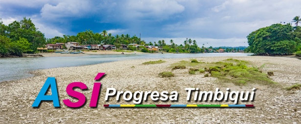Así progresa Timbiquí Así progresa Timbiquí