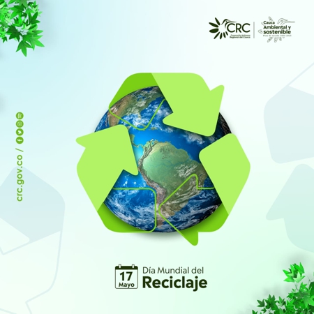 Día Mundial del Reciclaje - CRC