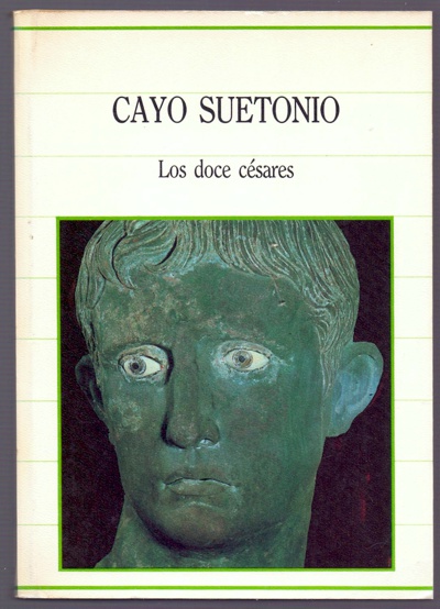LOS DOCE CÉSARES (2) Octavio Augusto LOS DOCE CÉSARES (2)