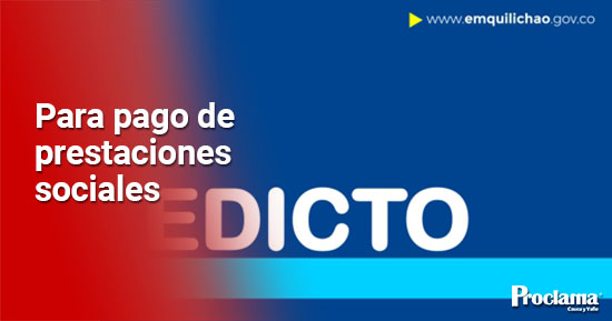 Edicto para pago de prestaciones sociales - Mariela Reyes Q.E.P.D. Edicto para pago de prestaciones sociales - Mariela Reyes Q.E.P.D.
