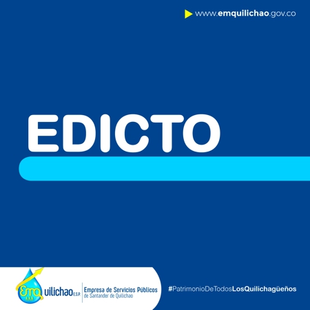 Edicto para pago de prestaciones sociales - Emquilichao ESP