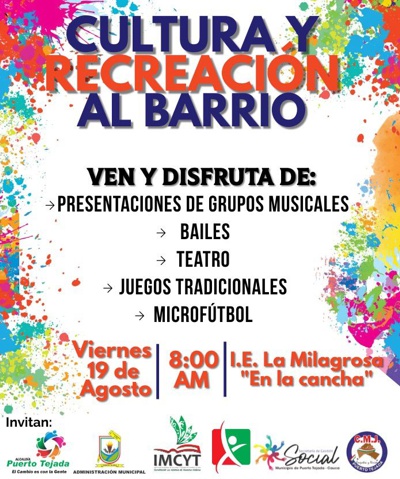 ‘Cultura y Recreación al Barrio’ en Puerto Tejada ‘Cultura y Recreación al Barrio’ en Puerto Tejada