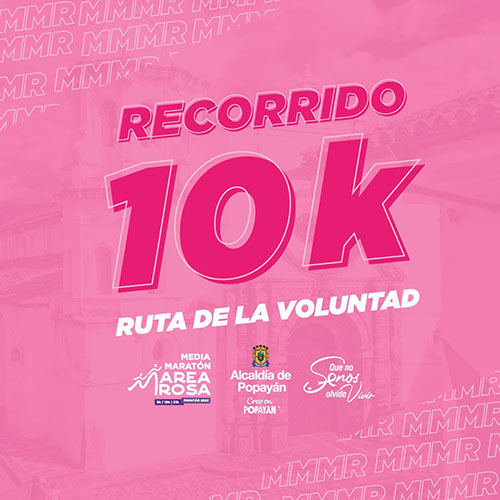 Marea Rosa 10K - Popayán 2022 Marea Rosa 10K - Popayán 2022