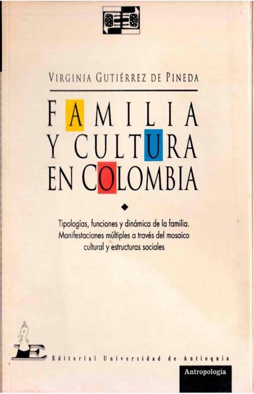 Familia y cultura en Colombia (I) Familia y cultura en Colombia (I)