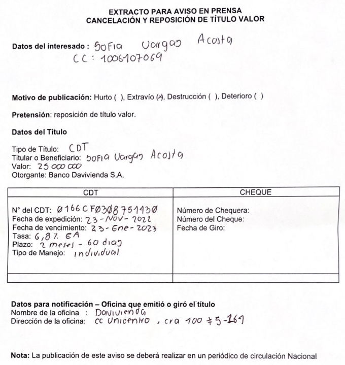 Publicación Aviso por Pérdida de CDT a nombre de Sofía Vargas Acosta. Publicación Aviso por Pérdida de CDT a nombre de Sofía Vargas Acosta.