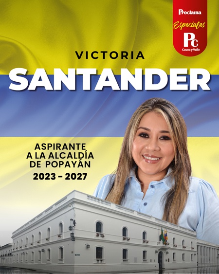 1. Victoria Santander - Candidata Alcaldía de Popayán 1. Victoria Santander - Candidata Alcaldía de Popayán