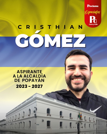 3. Cristhian Gómez - Candidato Alcaldía de Popayán 3. Cristhian Gómez - Candidato Alcaldía de Popayán