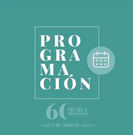Festival de Música Religiosa de Popayán llega a sus 60 años Festival de Música Religiosa de Popayán llega a sus 60 años