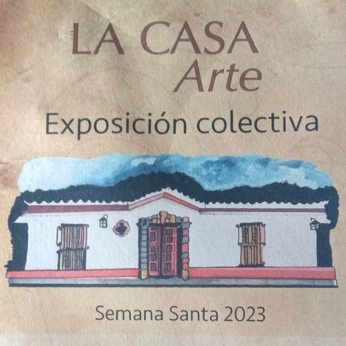 Exposición colectiva: La Casa Arte
