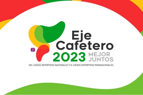 XXII Juegos Deportivos Nacionales y VI Paranacionales Eje Cafetero 2023