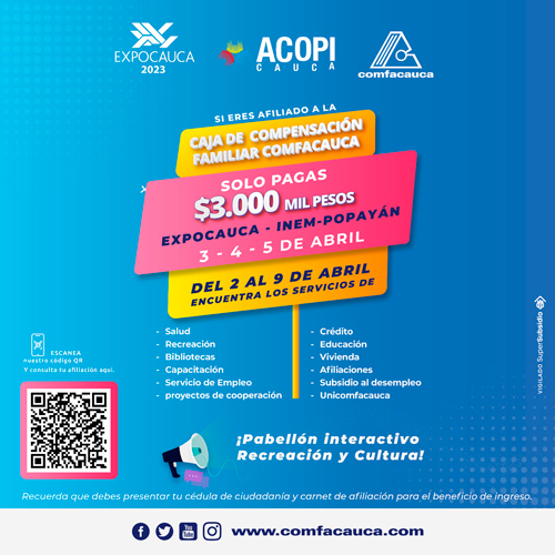 Prepárate para la Feria "EXPOCAUCA 2023" en Popayán Prepárate para la Feria "EXPOCAUCA 2023" en Popayán