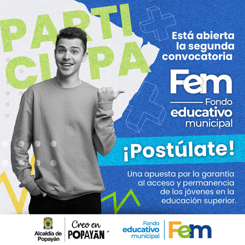 Continúa abierta la convocatoria para ser beneficiario del Fondo Educativo Municipal de Popayán Continúa abierta la convocatoria para ser beneficiario del Fondo Educativo Municipal de Popayán