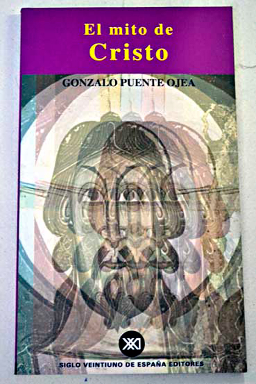 “El mito de Cristo”, de Gonzalo Puente Ojea