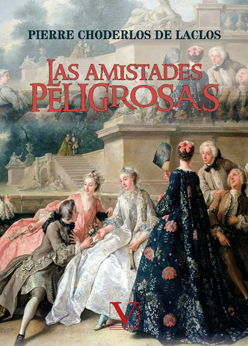 «Las amistades peligrosas» Para nostálgicos de las cartas «Las amistades peligrosas» Para nostálgicos de las cartas