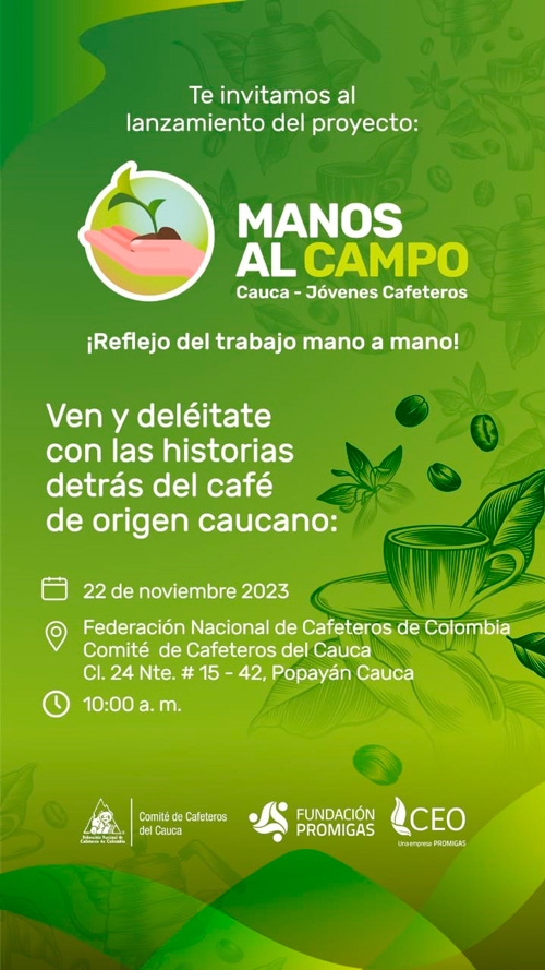 Jóvenes Cafeteros: Sembrando desarrollo en el Cauca Jóvenes Cafeteros: Sembrando desarrollo en el Cauca