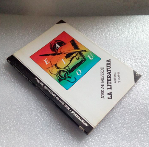 La literatura: Qué era y qué es - I La literatura: Qué era y qué es - I