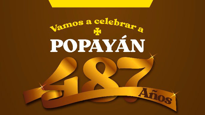 Programación oficial de los 487 años de la ciudad de Popayán Programación oficial de los 487 años de la ciudad de Popayán