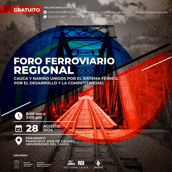 Foro Ferroviario se realizará en Popayán Foro Ferroviario se realizará en Popayán