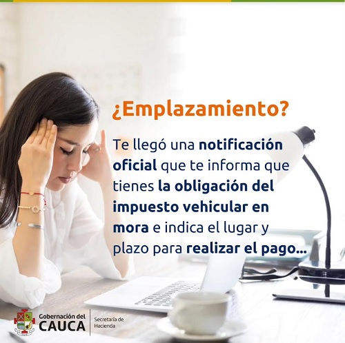 Gobernación del Cauca llama a los ciudadanos a atender Emplazamientos por impuesto automotor