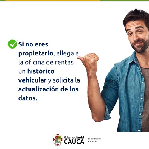 Gobernación del Cauca llama a los ciudadanos a atender Emplazamientos por impuesto automotor
