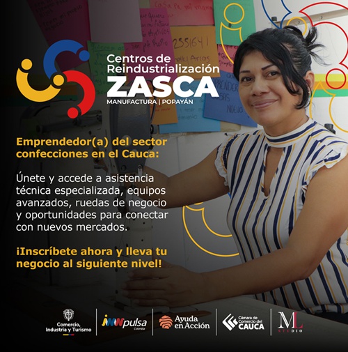Inauguración de la ZASCA de Manufactura en Cauca: Un nuevo impulso para las MiPymes del sector textil