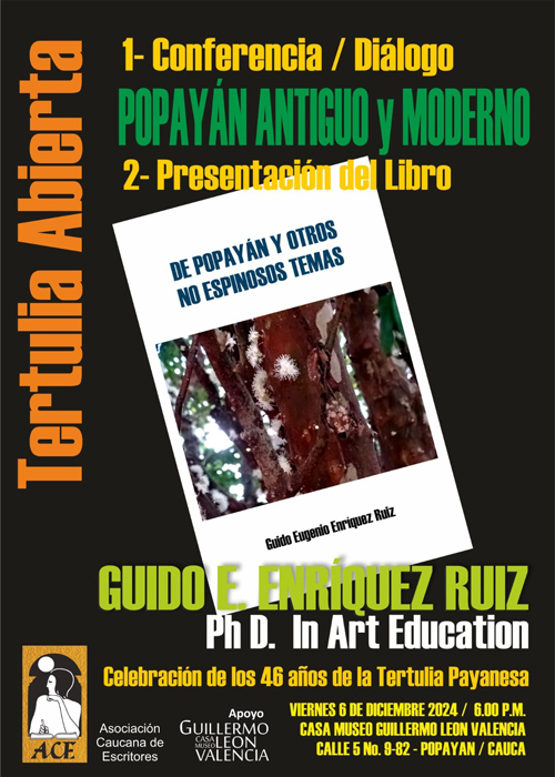 De Popayán y otros temas espinosos