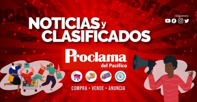 Noticias - Clasificados y Edictos Proclama del Pacífico Noticias - Clasificados y Edictos Proclama del Pacífico