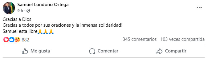 Liberan a Samuel Londoño tras diez días de secuestro Liberan a Samuel Londoño tras diez días de secuestro
