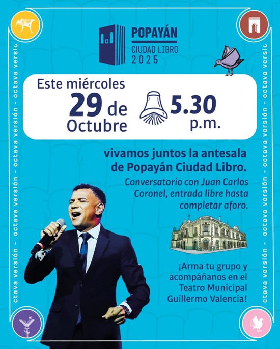 Juan Carlos Coronel abrirá Popayán Ciudad Libro 2025 Juan Carlos Coronel abrirá Popayán Ciudad Libro 2025