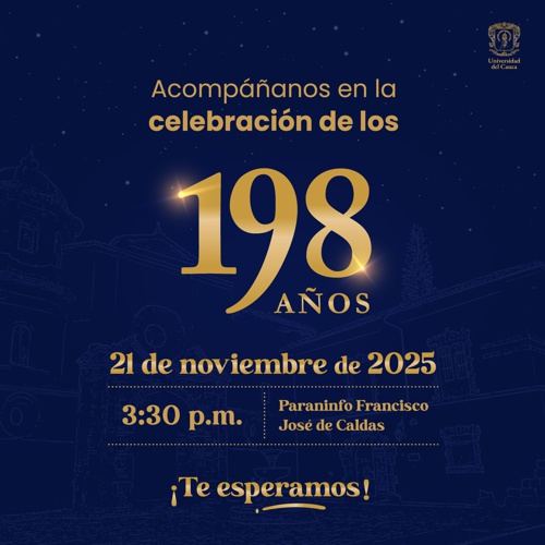 Unicauca celebra un nuevo aniversario por todo lo alto Unicauca celebra un nuevo aniversario por todo lo alto