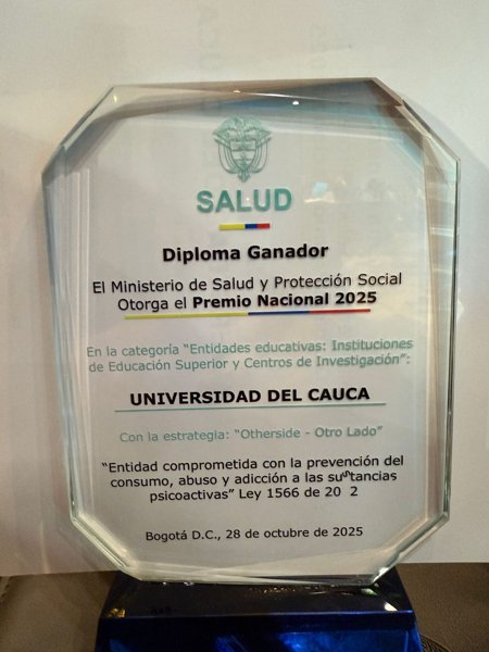 Unicauca recibe Premio Nacional por su compromiso en la prevención de adicciones Unicauca recibe Premio Nacional por su compromiso en la prevención de adicciones